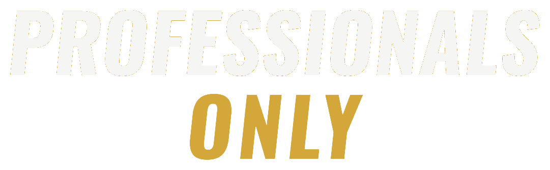 Professionals Only